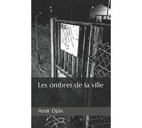 Les ombres de la ville
