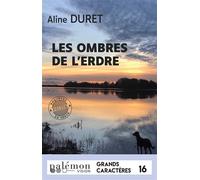 Les ombres de l'Erdre (Grands caractères) Edition en gros caractères - Aline Duret - Du Palemon Eds - broché - Roman