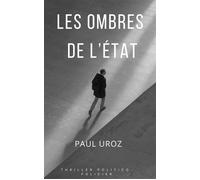 Les Ombres de l'État - Paul Uroz - Librinova - broché - Roman