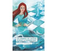 Les ombres de l'océan auront le dernier mot - Claudie Vrignaud - Du Pantheon Eds - broché - Roman