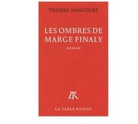 Les ombres de Marge Finaly Thierry Dancourt (Auteur)