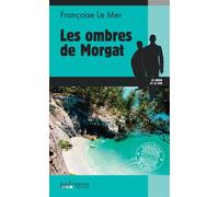 Les ombres de Morgat - Françoise Le Mer - Du Palemon Eds - Poche - Roman