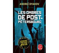Les Ombres de Post-Pétersbourg: L'univers de Metro 2033