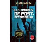 Les Ombres de Post-Pétersbourg L'univers de Metro 2033 - Andreï Dyakov - Lgf - Poche - Roman