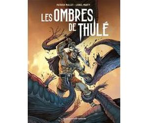 Les Ombres de Thulé Lionel Marty (Dessinateur), Patrick Mallet (Auteur)