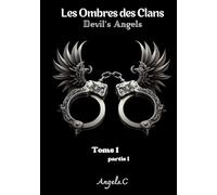 Les Ombres des Clans: Devil's Angels
