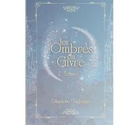 Les Ombres du Givre: Tome 1