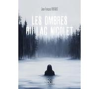 Les ombres du lac nicolet