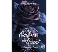 Les Ombres du Néant: Le Caldoche - Tome 1