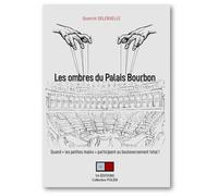 Les ombres du Palais Bourbon: Quand "les petites mains" participent au bouleversent total !