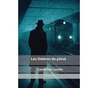 Les ombres du passé