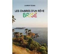 Les Ombres d'un rêve brisé