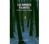 Les ombres filantes