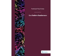 Les Ombres lumineuses - Ferdinand Paul Enoka - Societe des Ecrivains - broché - Essai