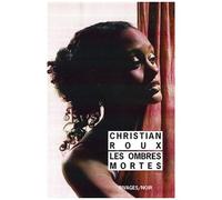 Les Ombres Mortes