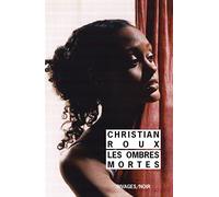 Les Ombres mortes