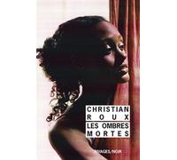 Les Ombres Mortes