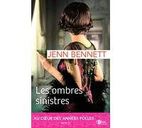 Les ombres sinistres: Au coeur des années folles 2
