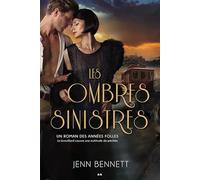 Les ombres sinistres - Un roman des Années folles T2