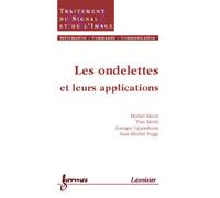 Les ondelettes et leurs applications Analyse, débruitage, compression - Georges Oppenheim - Hermes Science Publications - broché - Manuel