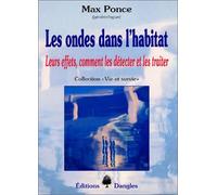 Les Ondes dans l'habitat : Leurs effets, comment les détecter et les traiter