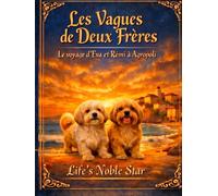 Les Ondes de Deux Frères: Le voyage d'Eva et Rémi à Agropoli