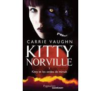 Les Ondes de minuit - Carrie Vaughn - Pygmalion - broché - Roman