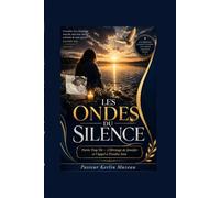 Les Ondes Du Silence: Partie Trop Tôt - L’Héritage de Jennifer et l’Appel à Prendre Soin