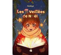 Les onze veillées de Noël - Noelya - Du Pantheon Eds - broché - Recueil