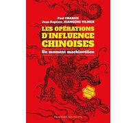 Les opérations d’influences chinoises - Un moment machiavélien - Paul Charon - Des Equateurs Eds - broché - Essai