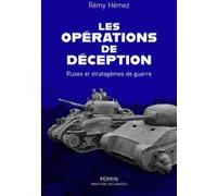 Les Opérations de déception (Prix Maréchal Foch 2023): Ruses et stratagèmes