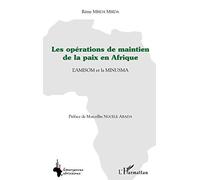Les opérations de maintien de la paix en Afrique: L'AMISOM et la MINUSMA