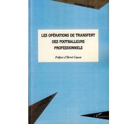 Les opérations de transfert des footballeurs professionnels - Moustapha Kamara - L'harmattan - broché - Etude