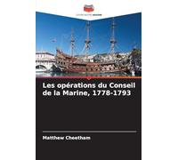 Les opérations du Conseil de la Marine, 1778-1793