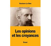 Les opinions et les croyances