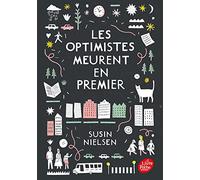 Les optimistes meurent en premier