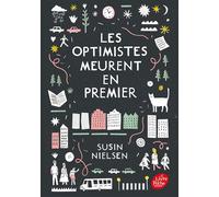 Les optimistes meurent en premier - Susin Nielsen - Ldp Jeunesse - Poche - Roman adolescent