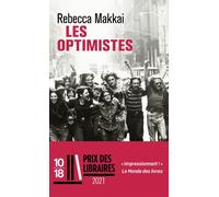 Les optimistes - Rebecca Makkai - 10/18 - Poche - Roman