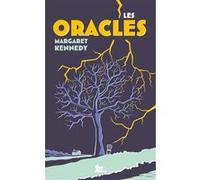 Les Oracles Margaret Kennedy (Auteur), Anne-Sylvie Homassel (Traduction)