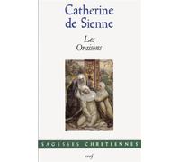 Les oraisons - Catherine de Sienne - Cerf - Livre