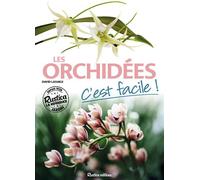 Les orchidées, c'est facile ! - David Lafarge - Rustica - broché - Guide