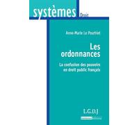 les ordonnances: LA CONFUSION DES POUVOIRS EN DROIT PUBLIC FRANÇAIS