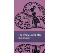 Maria Ernestam – Les oreilles de Buster – Roman – Broché – Gaia