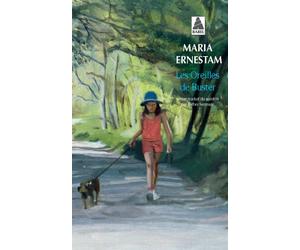 Les Oreilles de Buster - Maria Ernestam - Actes sud - Poche - Roman