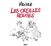 Glénat Les Oreilles Rouges (édition 2012)