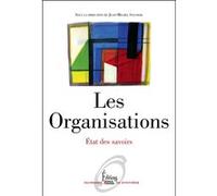 Les Organisations. Etat des savoirs (NE)