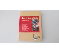 Les organisations : Etats des savoirs