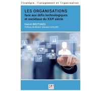 Les Organisations Face Aux Défis Technologiques Et Sociétaux Du Xxie Siècle