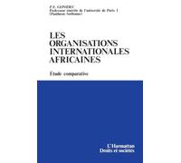 Les organisations internationales africaines: Etude comparative