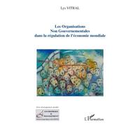 Les Organisations Non Gouvernementales Dans La Régulation De L'économie Mondiale